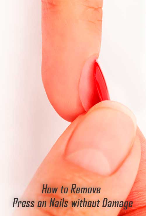How to Remove Press on Nails without Damage